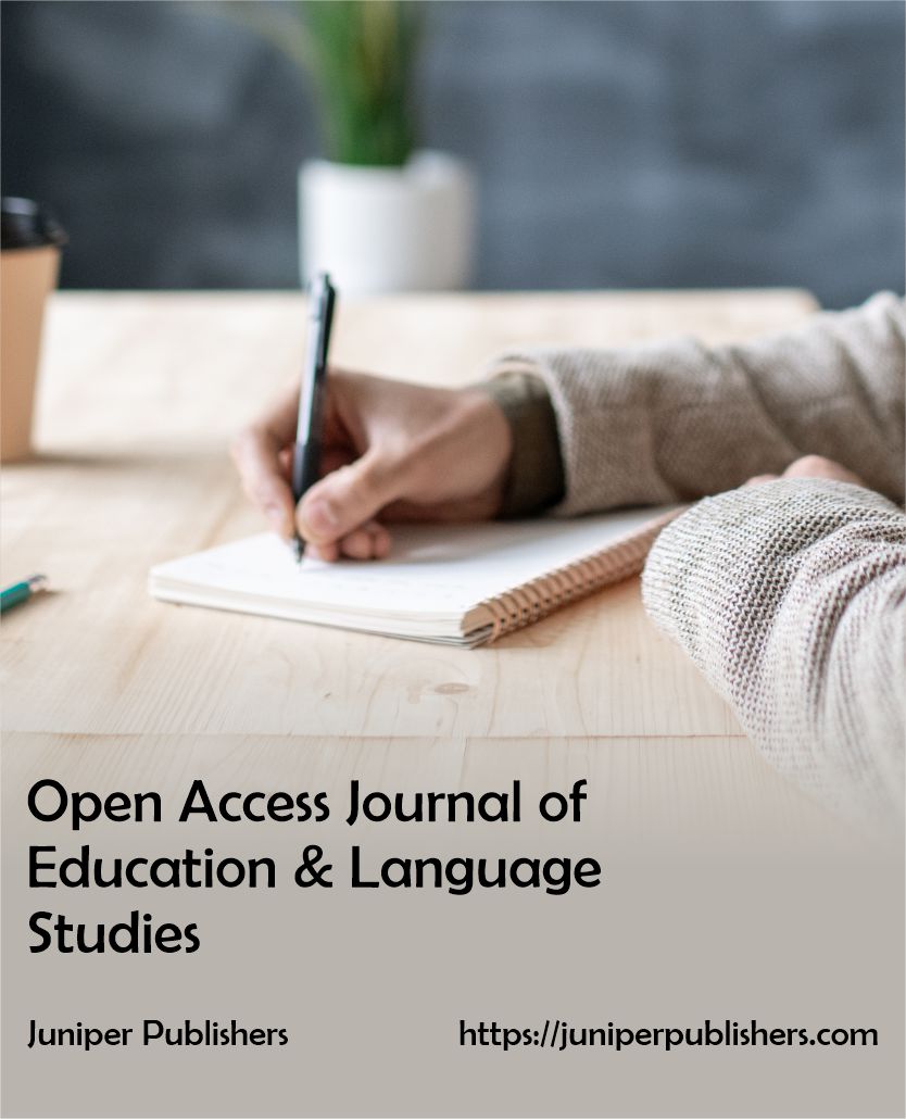 Juniper Publishers Open Access Journal of Education & Language Studies