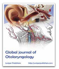 Juniper Publishers Global Journal of Otolaryngology