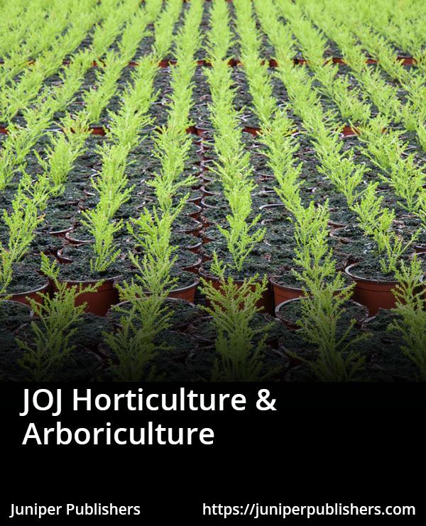Juniper Publishers JOJ Horticulture & Arboriculture